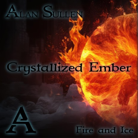 Crystallized Ember | Boomplay Music