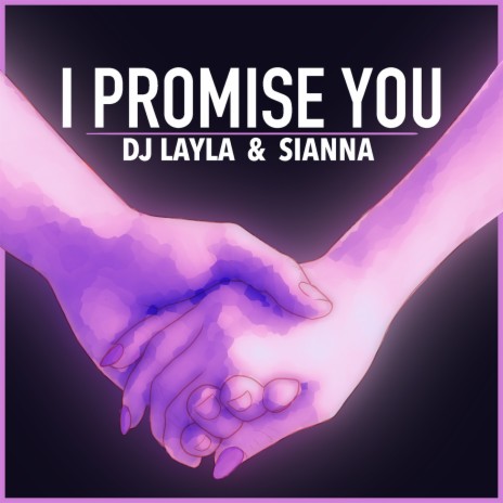 I Promise You ft. Sianna | Boomplay Music