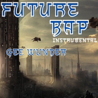 Future Bap (Instrumental)
