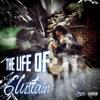The Life Of 6lustain 2