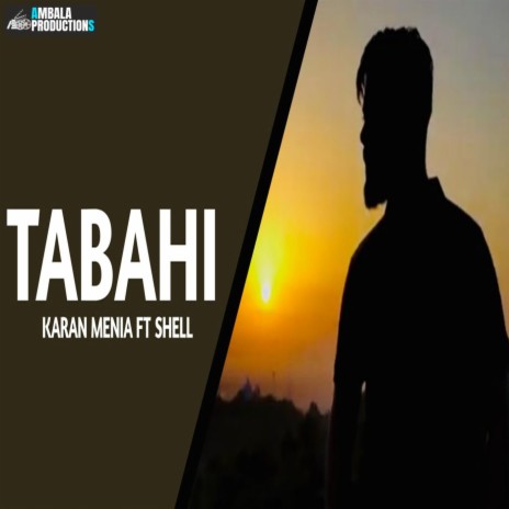 Tabahi ft. Shell | Boomplay Music