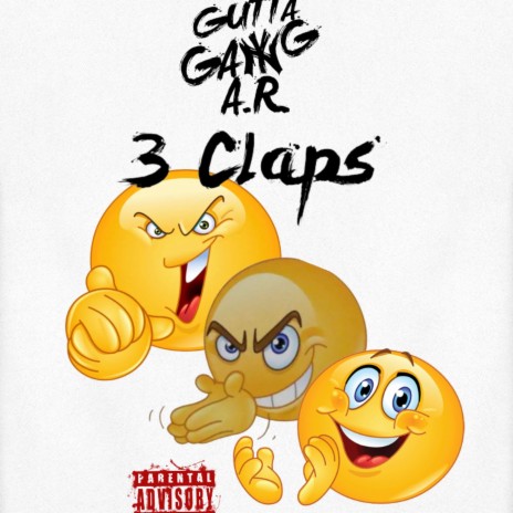 3 CLAPS | Boomplay Music