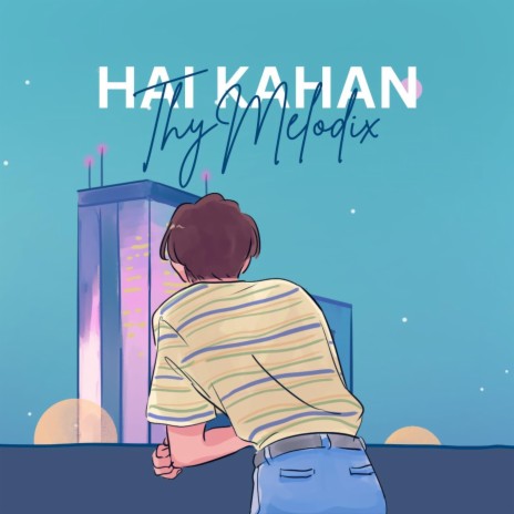 Hai Kahan | Boomplay Music