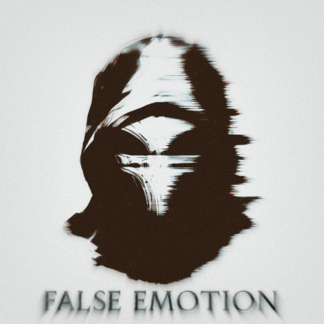 False Emotion (slowed)