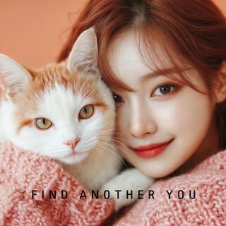 Find Another You lyrics | Boomplay Music