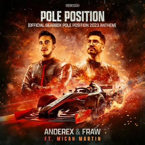 Pole Position (Official Gearbox Pole Position 2023 Anthem) ft. Fraw & Micah Martin | Boomplay Music