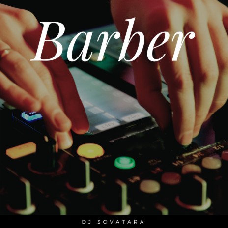 Barber | Boomplay Music
