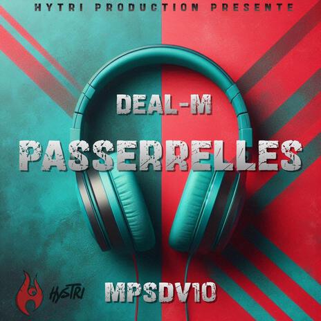 Passerelles ft. Deal-M & Oxydz