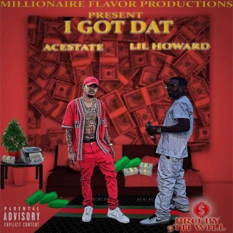 I Got Dat ft. Acestate | Boomplay Music