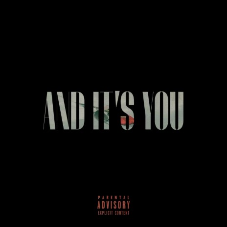 And It's You | Boomplay Music