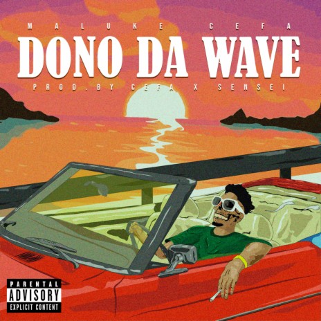Dono Da Wave | Boomplay Music