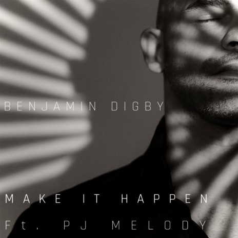 Make It Happen ft. PJ Melody | Boomplay Music