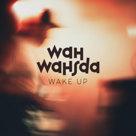 Wake Up | Boomplay Music