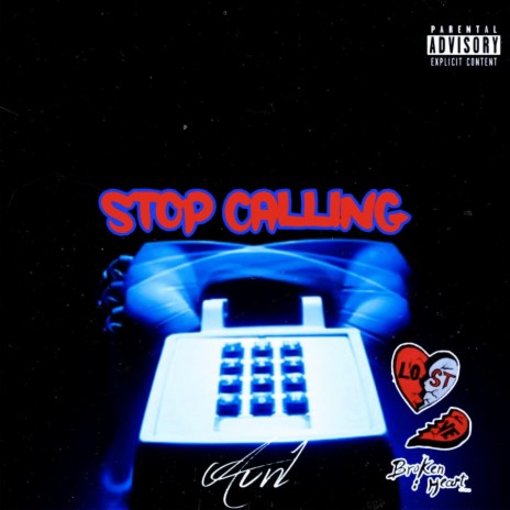 Stop Calling | Boomplay Music