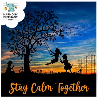 Stay Calm Together
