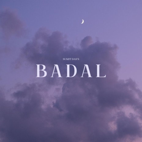 Badal | Boomplay Music