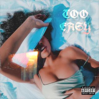 TOO EASY lyrics | Boomplay Music