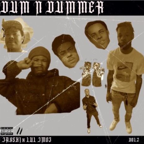 DUMMM N DUMMMER 3 ft. LUL JMO3 | Boomplay Music