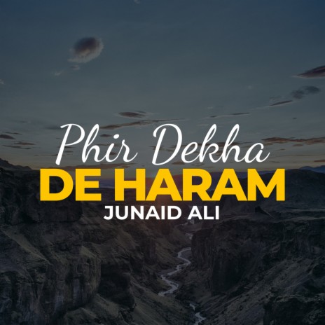 Phir Dekha De Haram | Boomplay Music