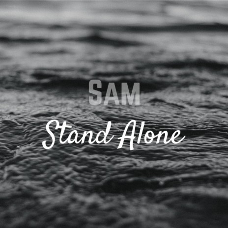 Stand Alone | Boomplay Music