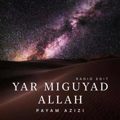 Yar Miguyad Allah (Radio Edit) | Boomplay Music