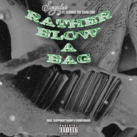 Rather Blow a Bag ft. Scando The Darklord | Boomplay Music