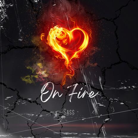 On fire | Boomplay Music