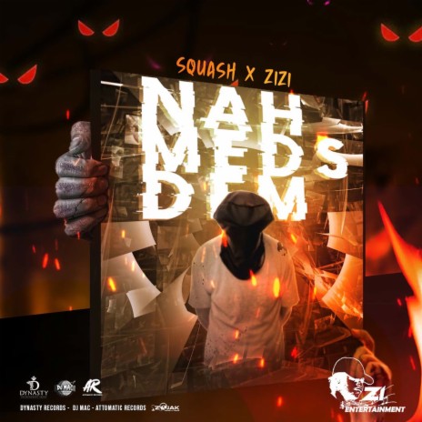 Nah Medz Dem ft. Zizi | Boomplay Music