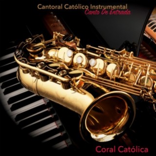 Cantoral Católico Instrumental Canto de Entrada