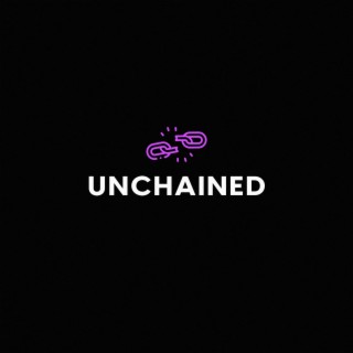 UNCHAINED (The Slow Tape) (Slowed)