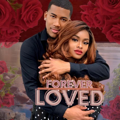 Forever Loved ft. ABRAHAM & VIQUE | Boomplay Music