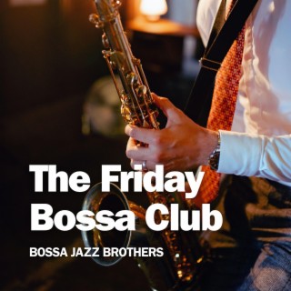 The Friday Bossa Club