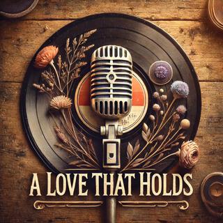 A Love That Holds lyrics | Boomplay Music