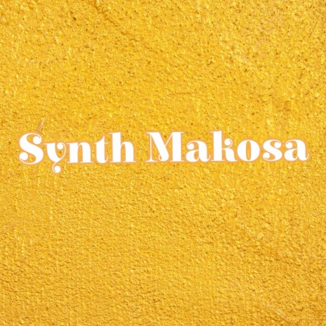 Synth Makosa | Boomplay Music
