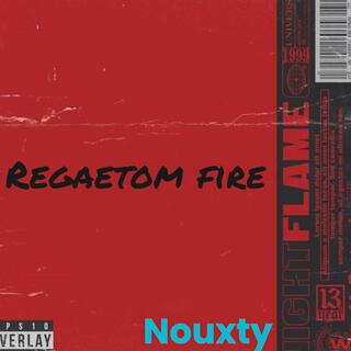 Regaetom Fire