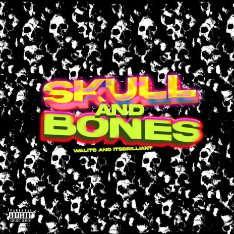 Skull and Bones ft. Its Brilliant | Boomplay Music