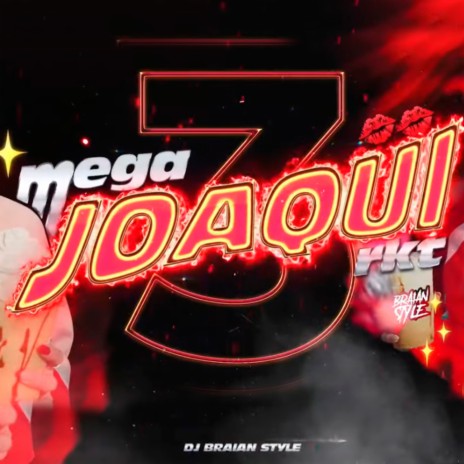 Mega Joaqui 3 Rkt | Boomplay Music