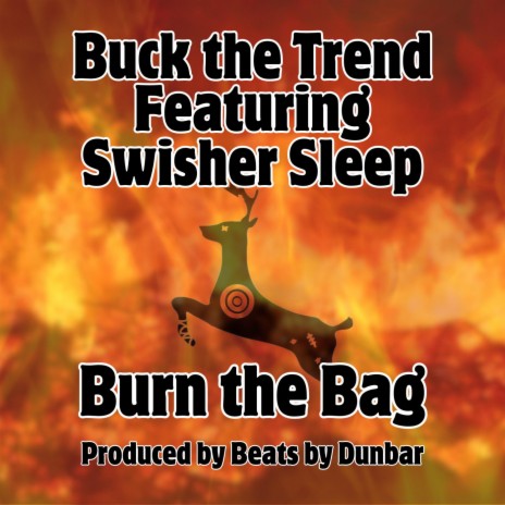 Burn the Bag ft. Swisher Sleep | Boomplay Music