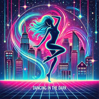 Dancing in the Dark