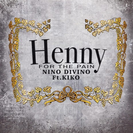 Henny ft. Kiko