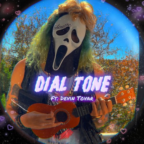Dial-Tone ft. Devin Tovar | Boomplay Music