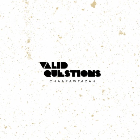 Valid Questions | Boomplay Music