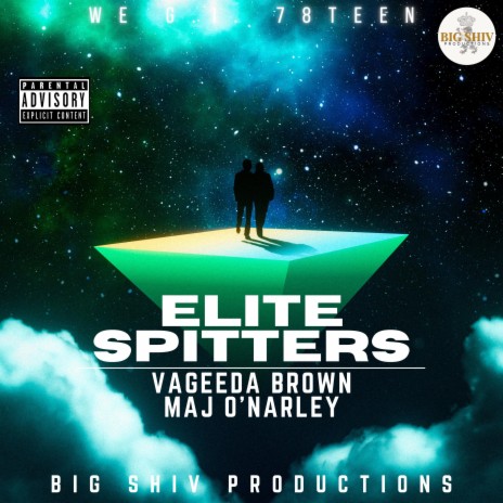 Elite Spitters ft. Vageeda Brown & Maj O'Narley | Boomplay Music