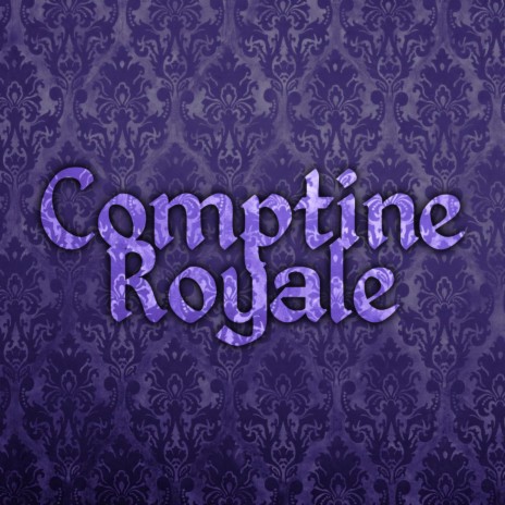 Comptine Royale | Boomplay Music