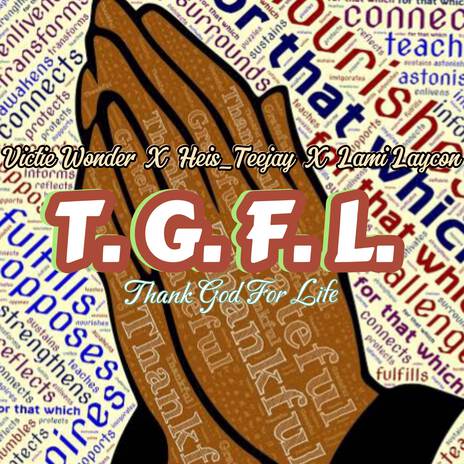 TGFL ft. Heis_teejay & Lami Laycon | Boomplay Music