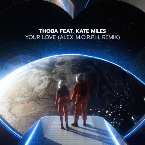 Your Love ft. Kate Miles | Boomplay Music