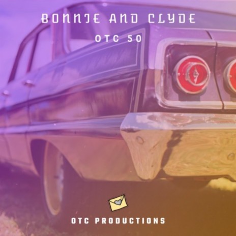 BONNIE AND CLYDE | Boomplay Music