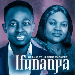 Ifunanya ft. Happiness Okere lyrics | Boomplay Music