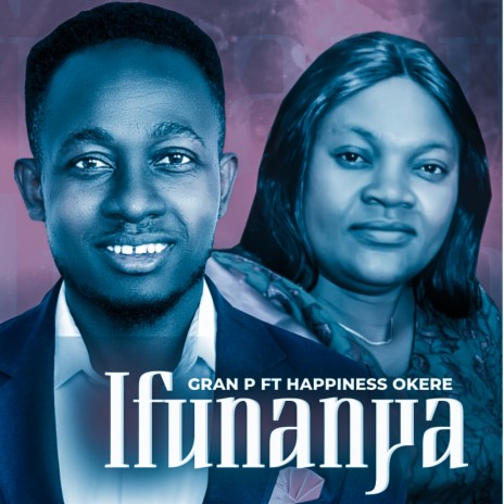 Ifunanya ft. Happiness Okere | Boomplay Music