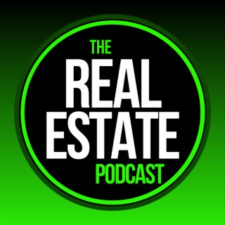 The Real Estate Podcast